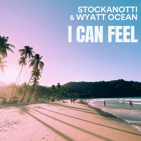 STOCKANOTTI & WYATT OCEAN - I CAN FEEL